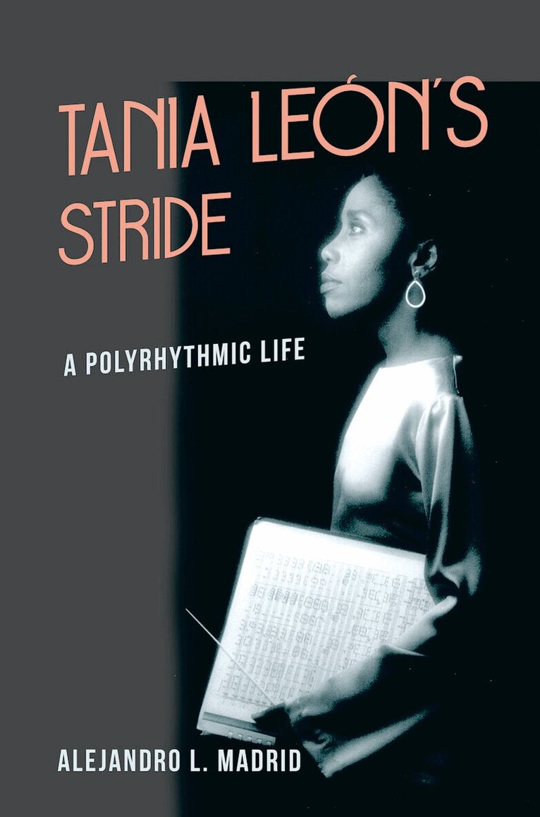 Alejandro L. Madrid - Tania León's Stride, E-bok