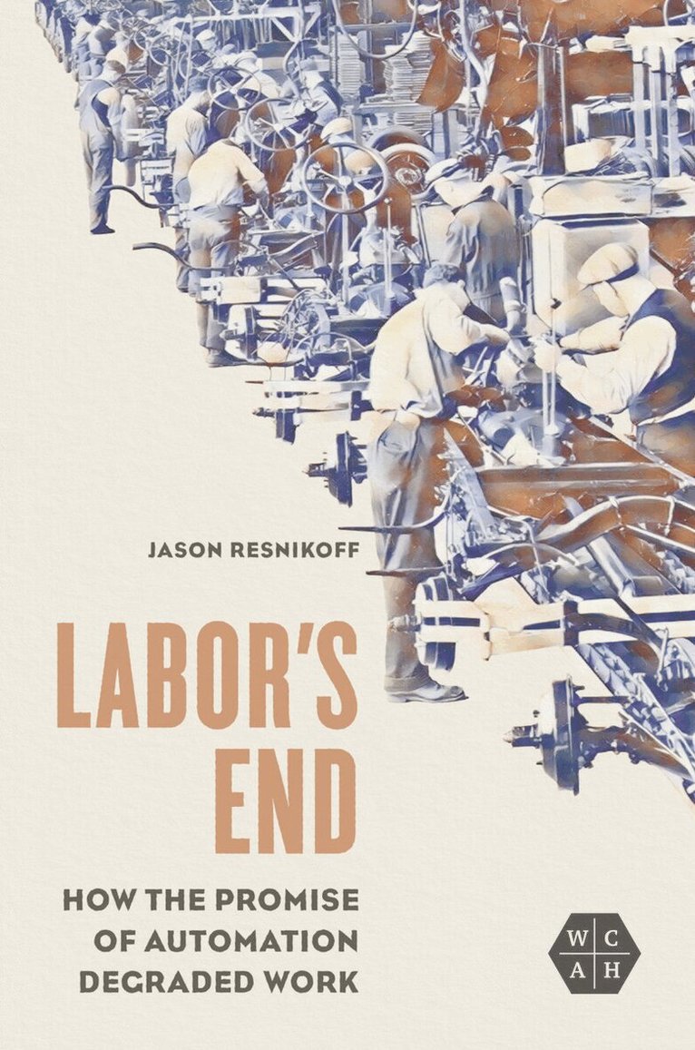 Jason Resnikoff - Labor's End, E-bok. Tillgänglighet: Lägg i varukorg