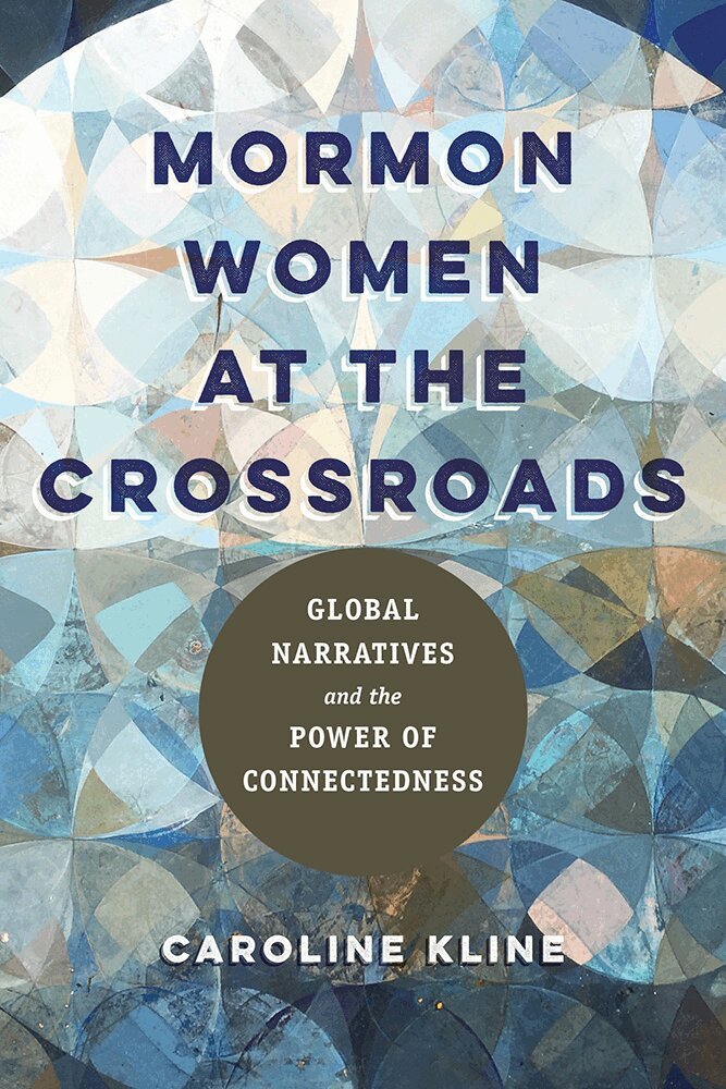 Caroline Kline - Mormon Women at the Crossroads, E-bok