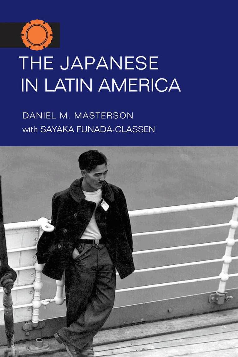 Daniel M. Masterson - Japanese in Latin America, E-bok