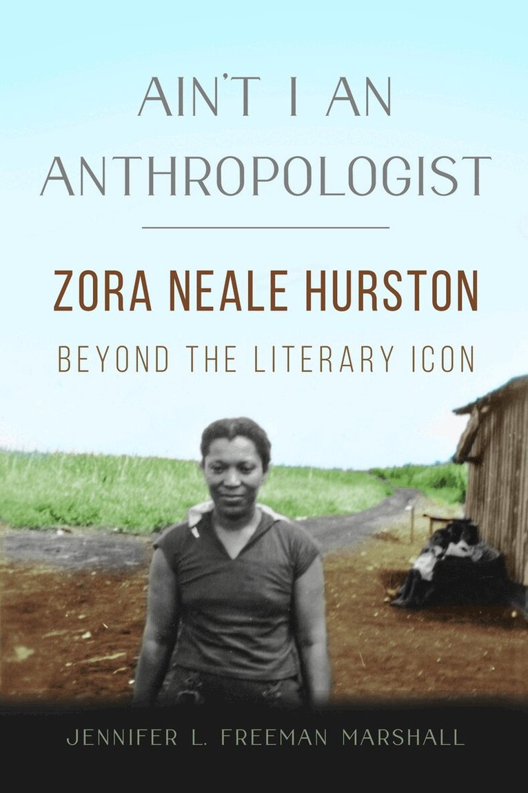 Jennifer L. Freeman Marshall - Ain't I an Anthropologist, E-bok. Tillgänglighet: Lägg i varukorg