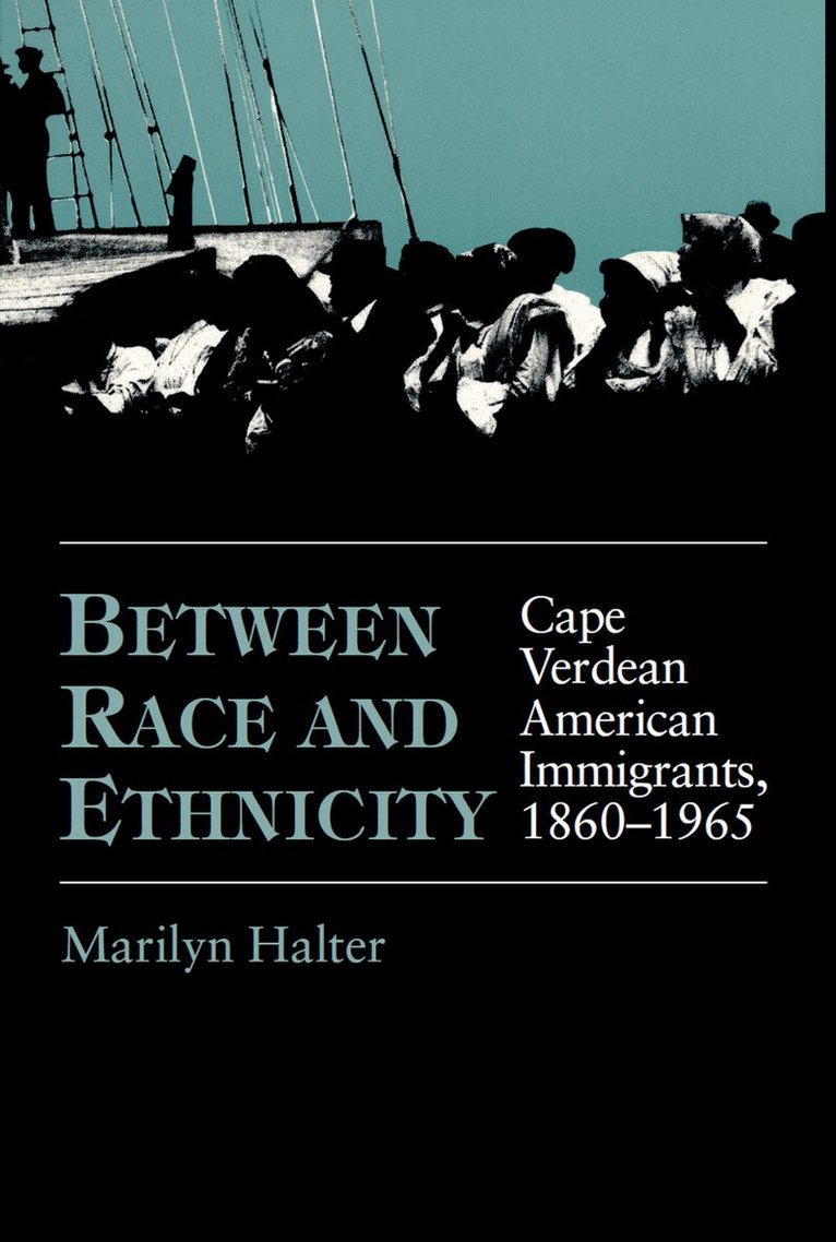 Marilyn Halter - Between Race and Ethnicity, E-bok