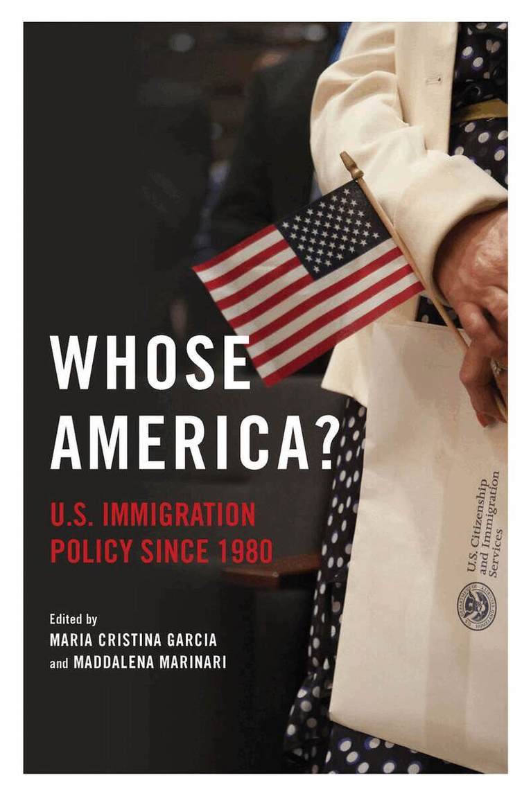 Maria Cristina Garcia, Maddalena Marinari - Whose America?, E-bok