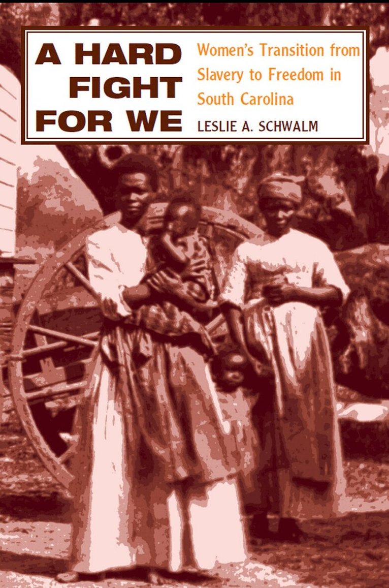 Leslie A. Schwalm - Hard Fight for We, E-bok
