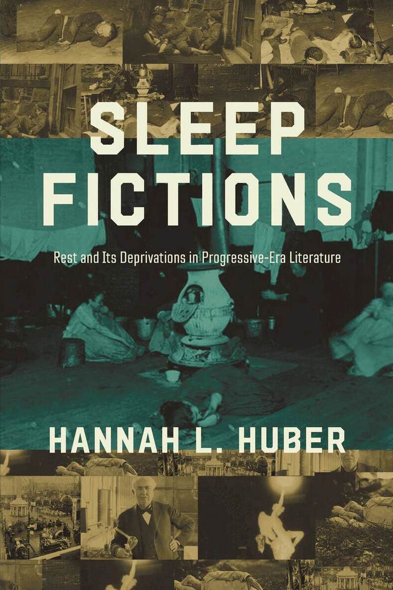 Hannah L. Huber - Sleep Fictions, E-bok