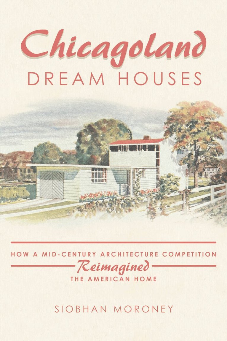 Siobhan Moroney - Chicagoland Dream Houses, E-bok