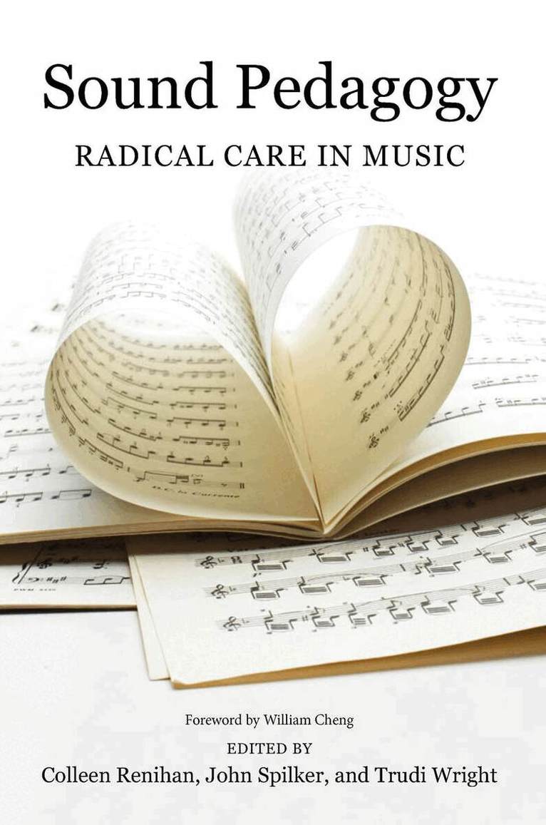 Colleen Renihan, John Spilker, Trudi Wright - Sound Pedagogy, E-bok
