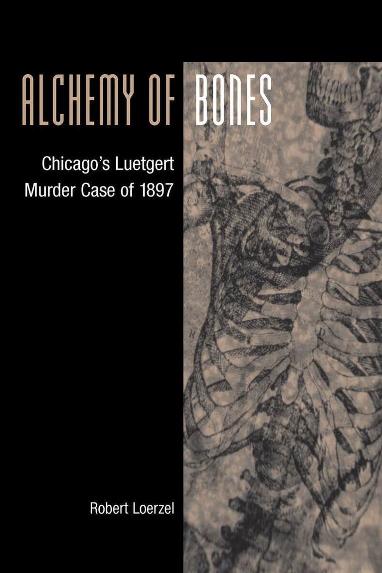 Robert Loerzel - Alchemy of Bones, E-bok