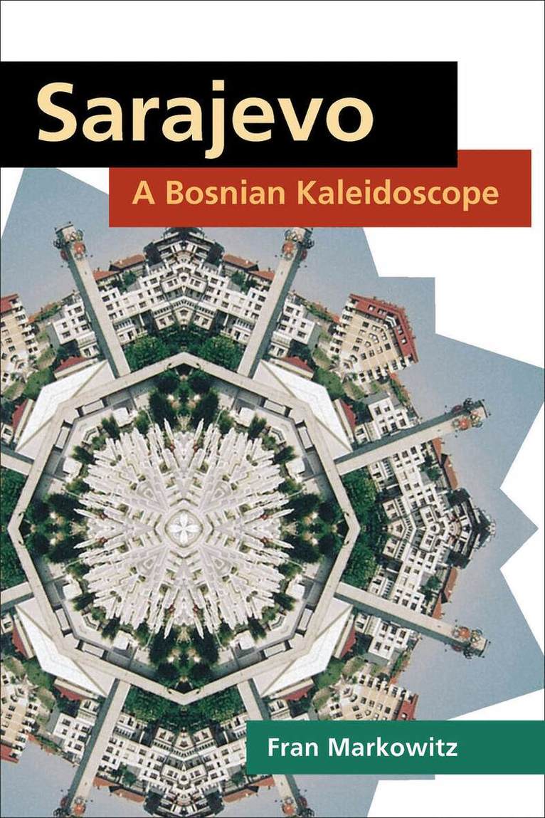 Fran Markowitz - Sarajevo, E-bok