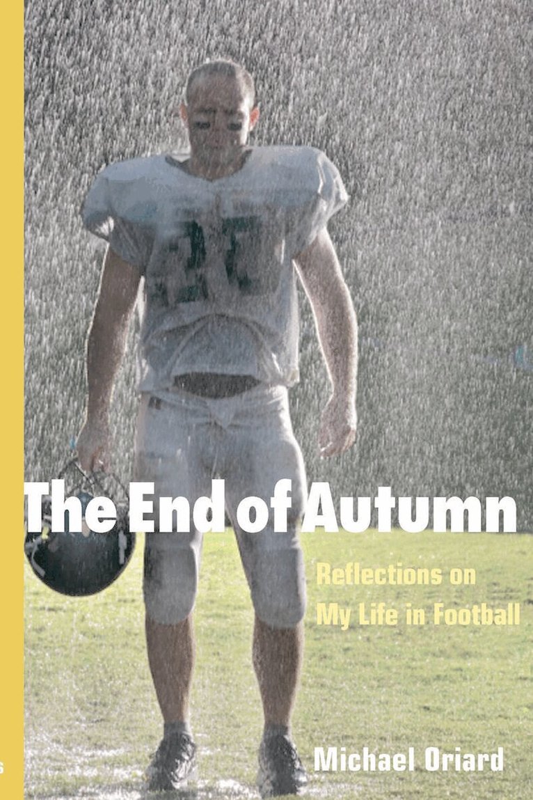 Michael Oriard - End of Autumn, E-bok