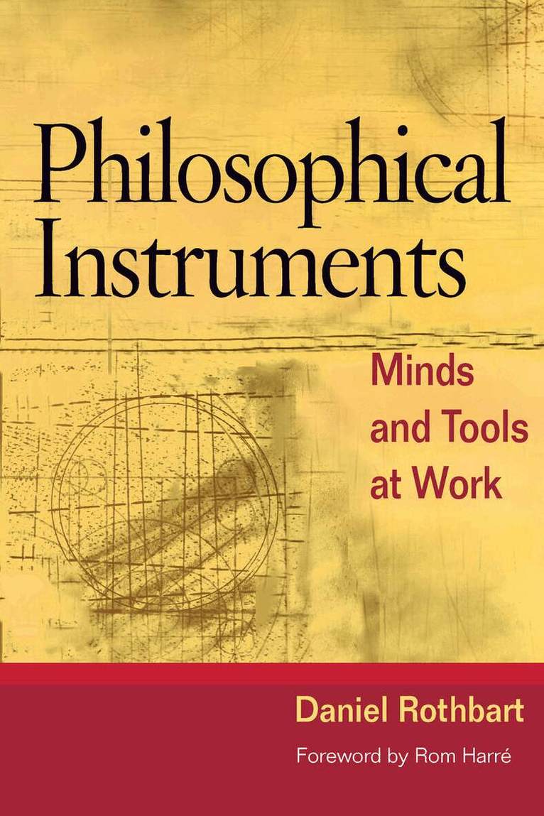 Daniel Rothbart - Philosophical Instruments, E-bok