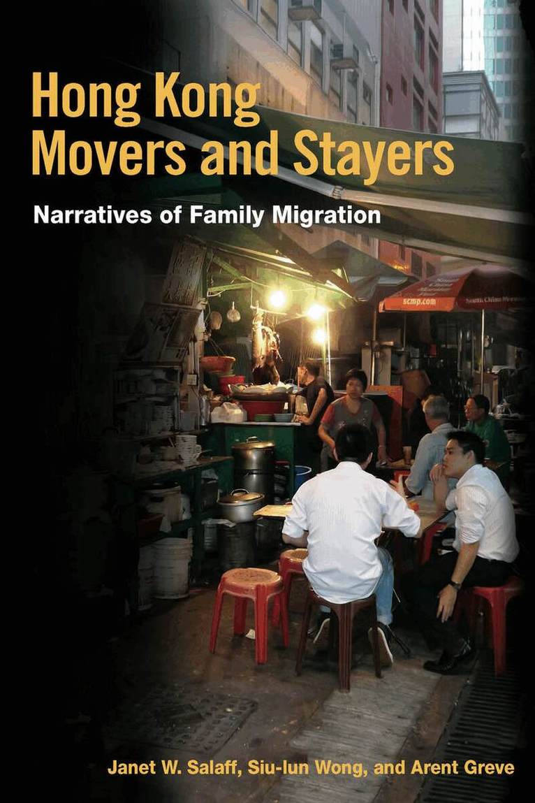 Janet W. Salaff, Siu-lun Wong, Arent Greve - Hong Kong Movers and Stayers, E-bok