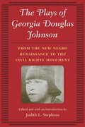 Plays of Georgia Douglas Johnson
