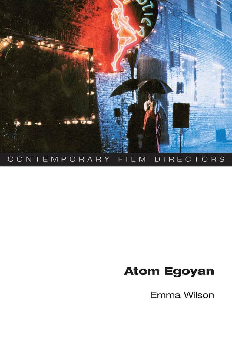 Emma Wilson - Atom Egoyan, E-bok