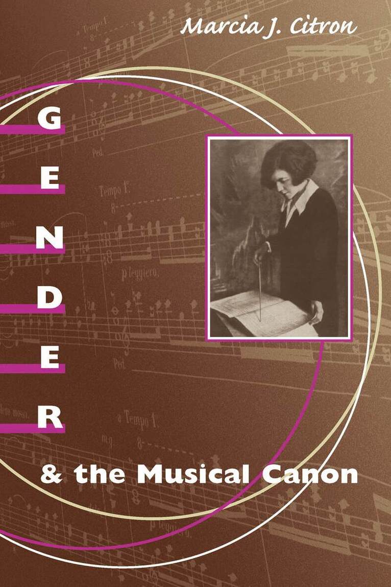 Marcia J. Citron - Gender and the Musical Canon, E-bok