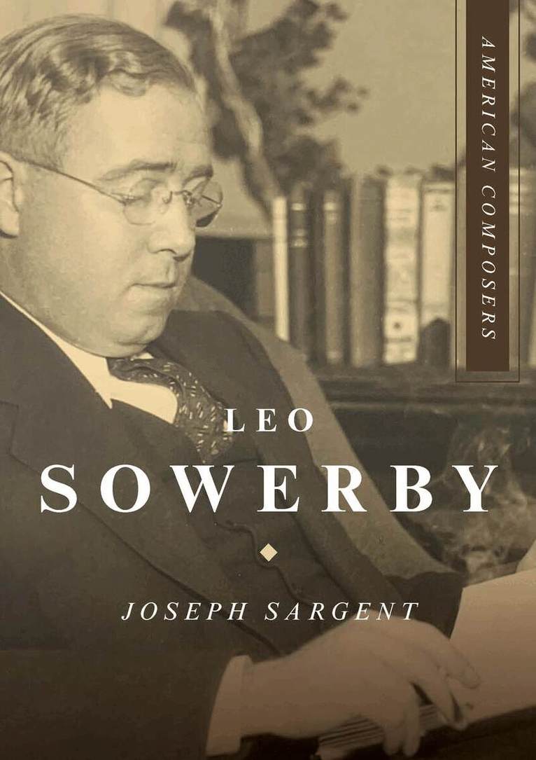Joseph Sargent - Leo Sowerby, E-bok