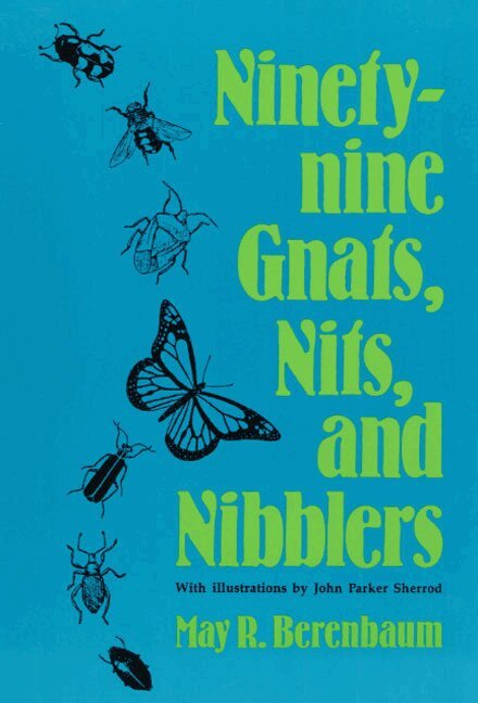 May R. Berenbaum - Ninety-nine Gnats, Nits, and Nibblers, Häftad. Tillgänglighet: Lägg i varukorg