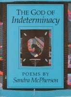 God of Indeterminacy