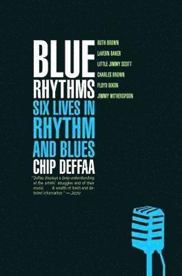 Chip Deffaa - BLUE RHYTHMS, Häftad. Tillgänglighet: Tillfälligt slut