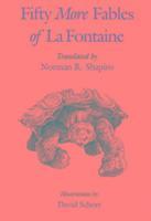 Jean de Fontaine, Norman R. Shapiro - Fifty More Fables of La Fontaine, Häftad. Tillgänglighet: Lägg i varukorg