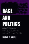 Leland T. Saito - Race and Politics, Häftad. Tillgänglighet: Lägg i varukorg