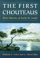 William E Foley, C David Rice - First Chouteaus, Häftad. Tillgänglighet: Lägg i varukorg
