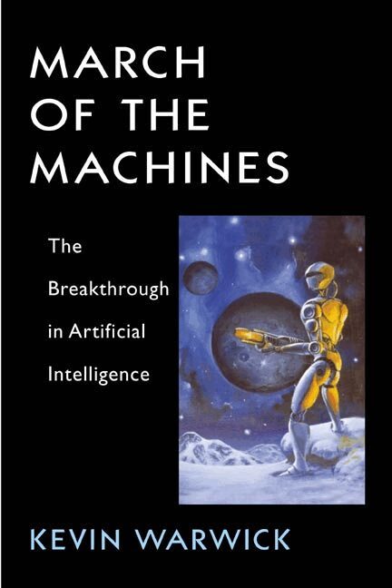 Kevin Warwick - March of the Machines, Häftad