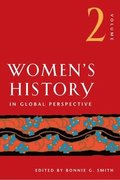 Women's History in Global Perspective, Volume 2