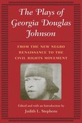 Plays of Georgia Douglas Johnson