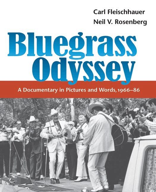 Neil V Rosenberg - Bluegrass Odyssey, Häftad
