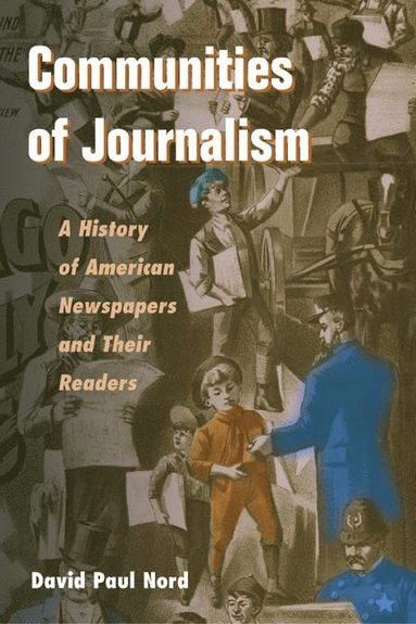 Communities of Journalism av David Paul Nord