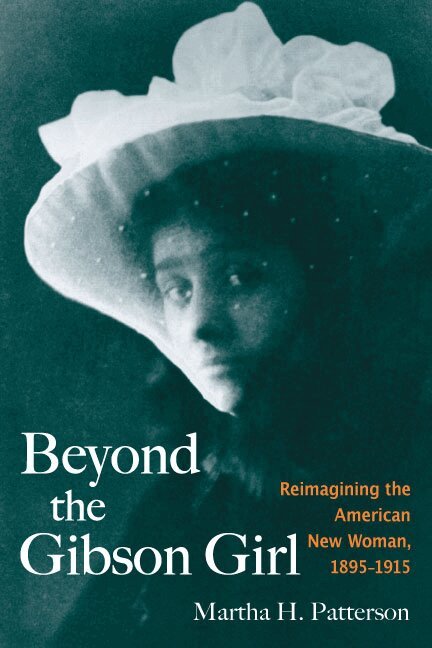 Martha H. Patterson - Beyond the Gibson Girl, Häftad. Tillgänglighet: Lägg i varukorg