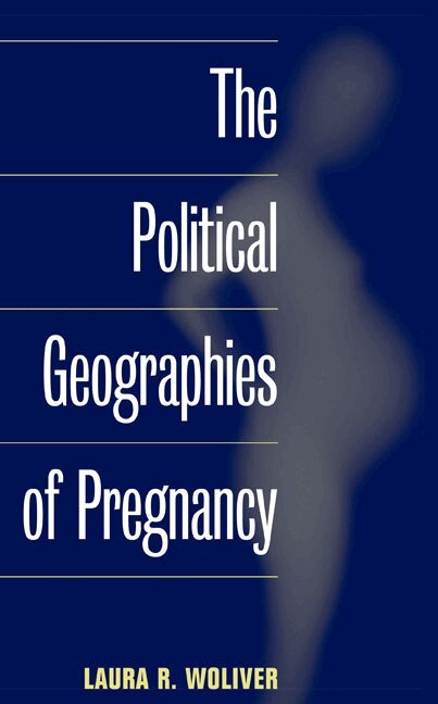 Laura R. Woliver - Political Geographies of Pregnancy, Häftad. Tillgänglighet: Lägg i varukorg