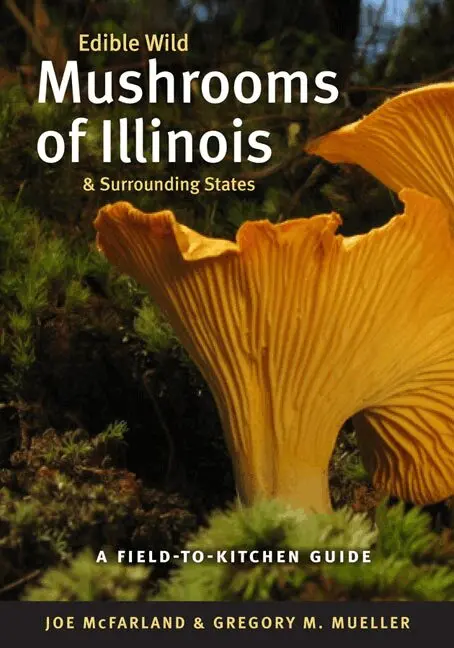 Joe McFarland, Gregory M. Mueller - Edible Wild Mushrooms of Illinois and Surrounding States, Häftad. Tillgänglighet: Lägg i varukorg
