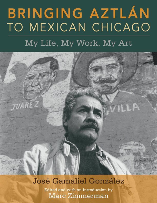 Jose Gamaliel Gonzalez, Marc Zimmerman - Bringing Aztlan to Mexican Chicago, Häftad