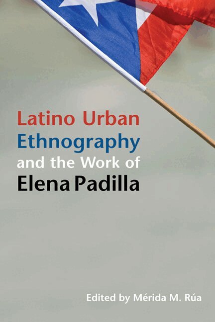 Merida M. Rua - Latino Urban Ethnography and the Work of Elena Padilla, Häftad. Tillgänglighet: Lägg i varukorg