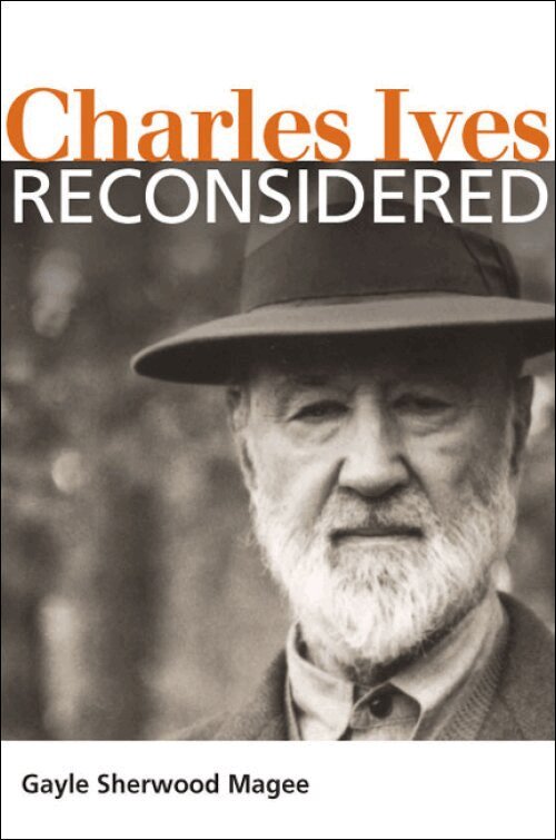 Gayle Sherwood Magee - Charles Ives Reconsidered, Häftad
