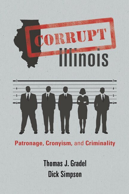 Thomas J. Gradel, Dick Simpson - Corrupt Illinois, Häftad