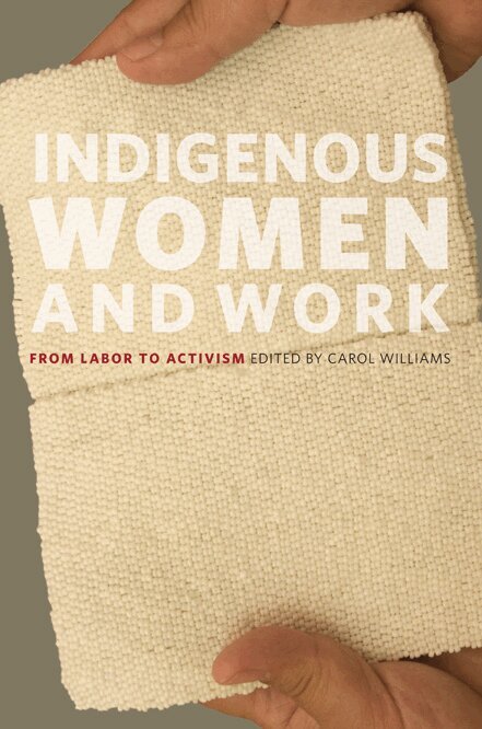 Carol Williams - Indigenous Women and Work, Häftad
