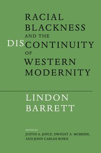 Racial Blackness and the Discontinuity of Western Modernity