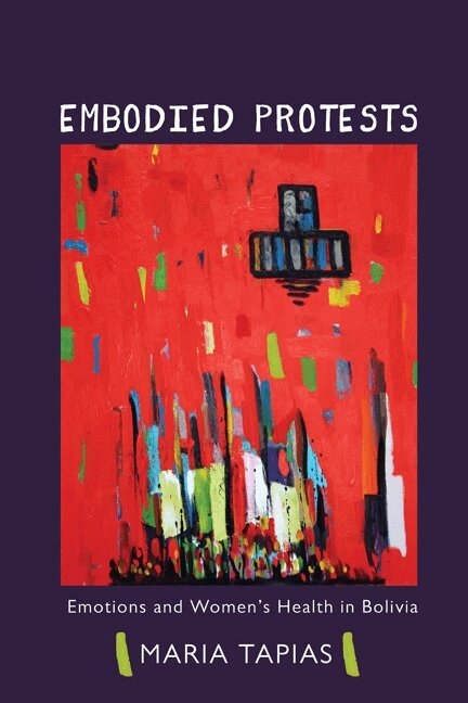 Maria Tapias - Embodied Protests, Häftad