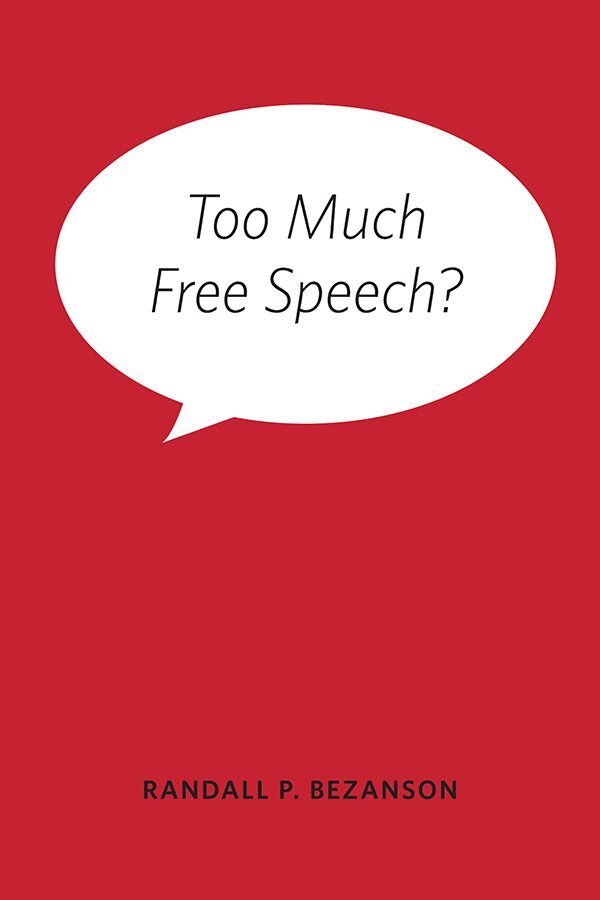 Randall P. Bezanson - Too Much Free Speech?, Häftad. Tillgänglighet: Lägg i varukorg