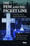 Pew and the Picket Line