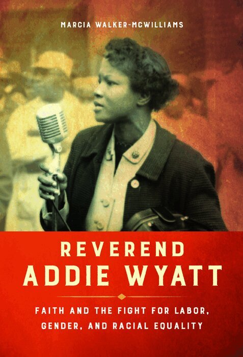 Marcia Walker-McWilliams - Reverend Addie Wyatt, Häftad