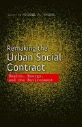 Remaking the Urban Social Contract