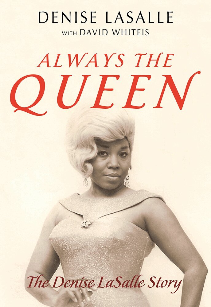 Denise LaSalle, David Whiteis - Always the Queen, Häftad