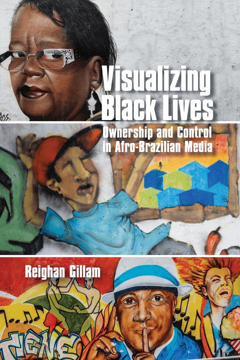 Reighan Gillam - Visualizing Black Lives, Häftad