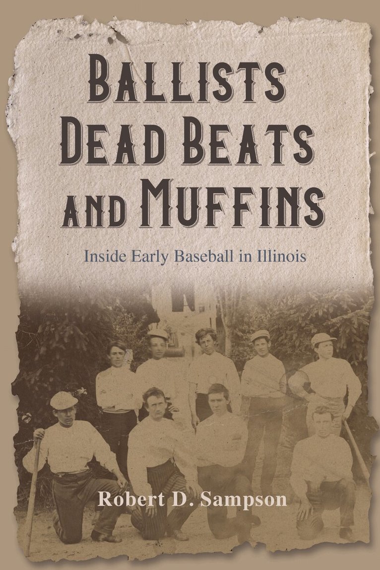Robert D. Sampson - Ballists, Dead Beats, and Muffins, Häftad