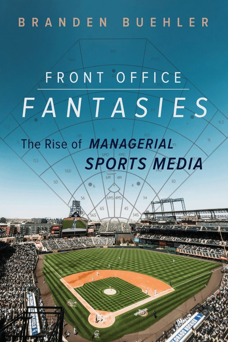 Branden Buehler - Front Office Fantasies, Häftad