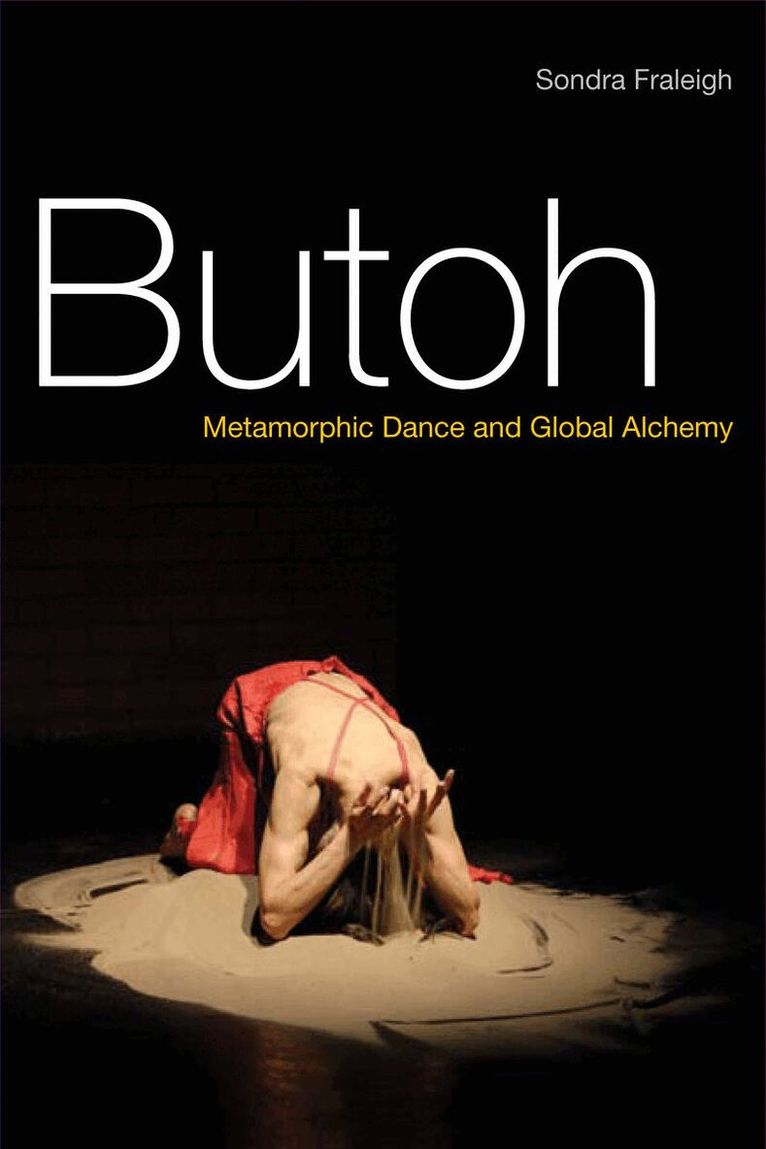 Sondra Fraleigh - Butoh, E-bok